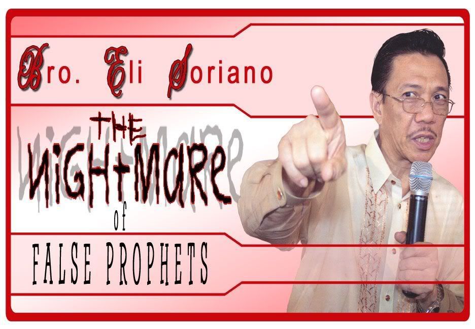 Bro. Eli Soriano - The Nightmare of False Prophets