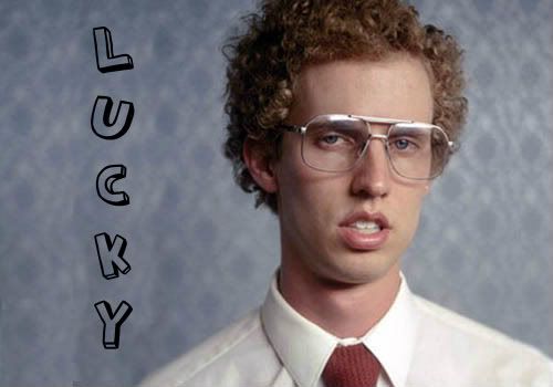 Napoleon Dynamite Lucky