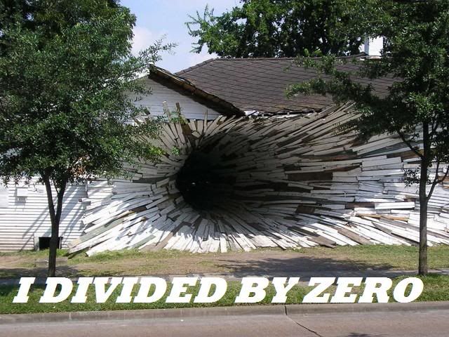 feels like you divided by zero