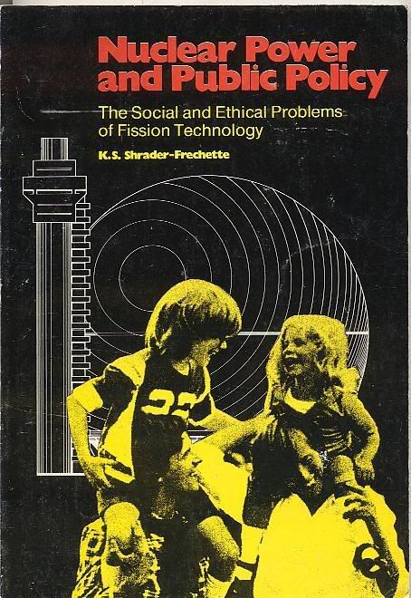 Image for Nuclear Power and Public Policy: The Social and Ethical Problems of Fission Technology